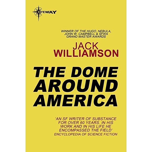 The Dome Around America, Jack Williamson