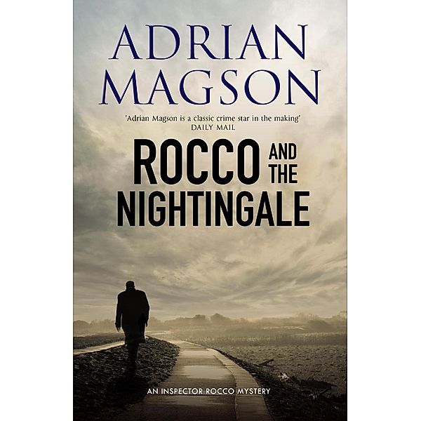 The Dome Press: Rocco and the Nightingale, Adrian Magson