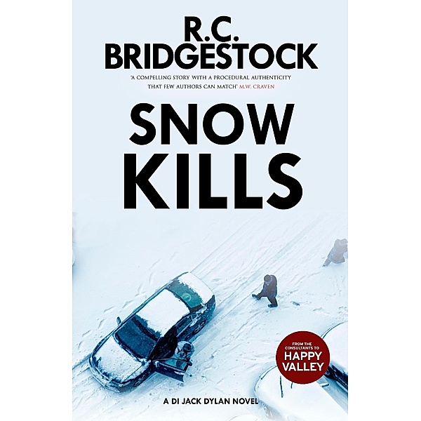 The Dome Press: Snow Kills, R. C. Bridgestock