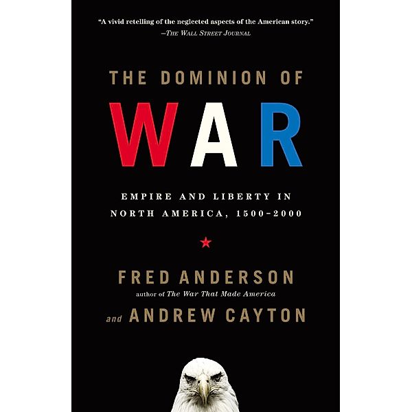 The Dominion of War, Fred Anderson, Andrew Cayton