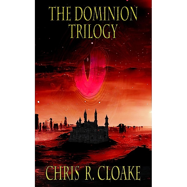 The Dominion Trilogy / The Dominion, Chris Cloake
