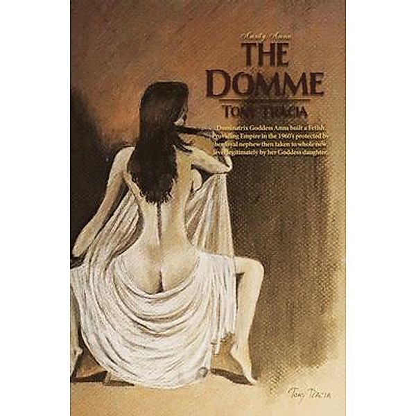 THE DOMME, Tony Tracia