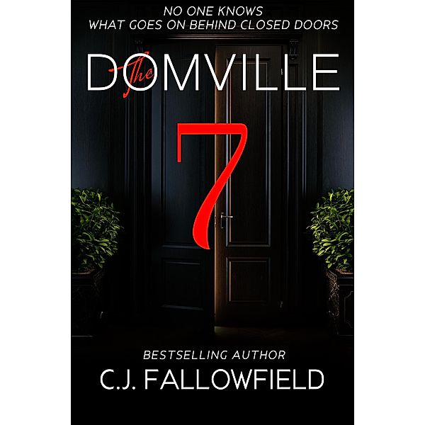 The Domville 7 / The Domville, C. J. Fallowfield