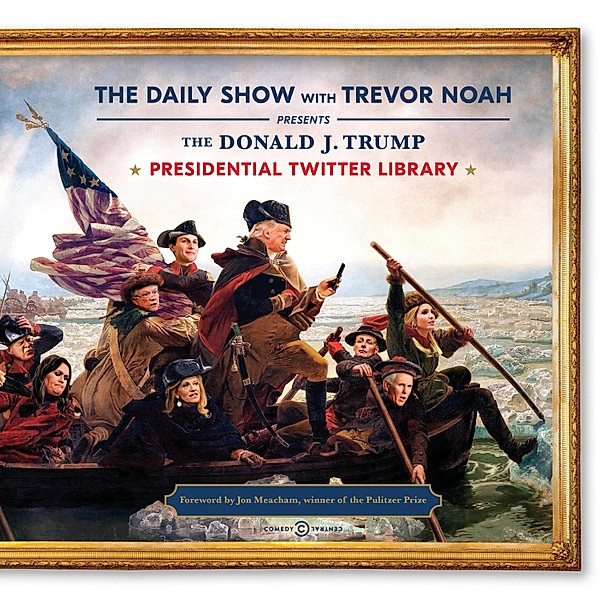 The Donald J. Trump Presidential Twitter Library, Trevor Noah