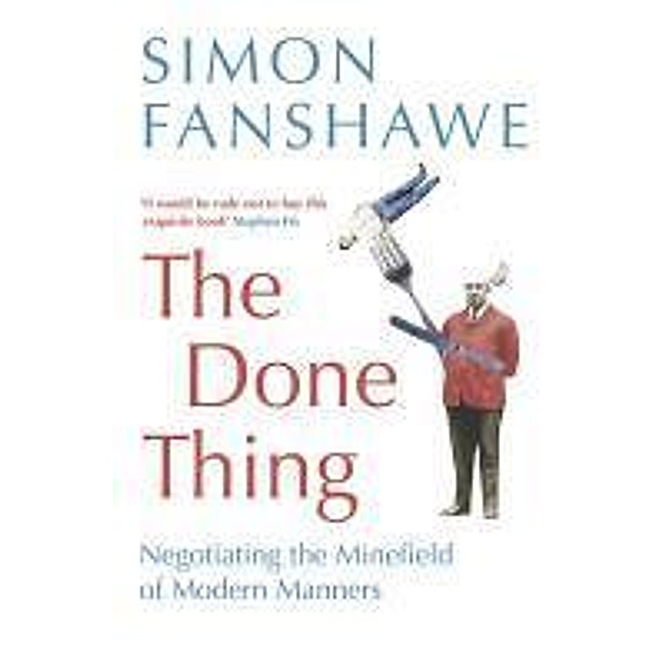 The Done Thing, Simon Fanshawe