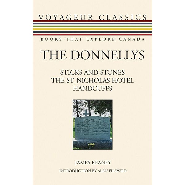 The Donnellys / Voyageur Classics Bd.9, James Reaney