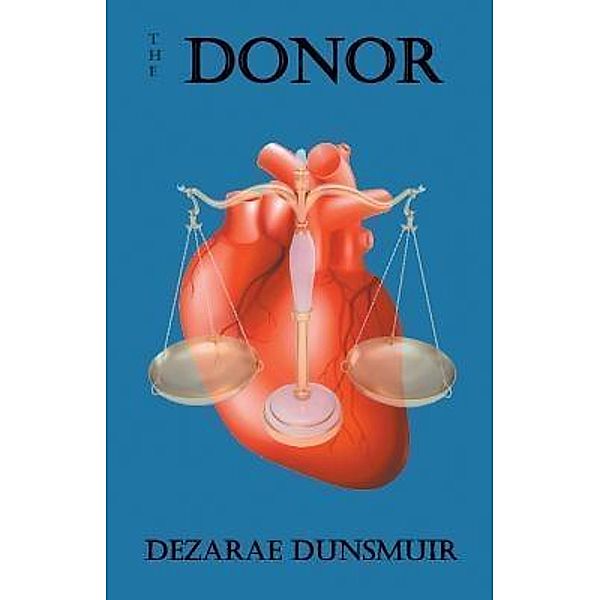 The DONOR / Dragon's Press, Dezarae Dunsmuir
