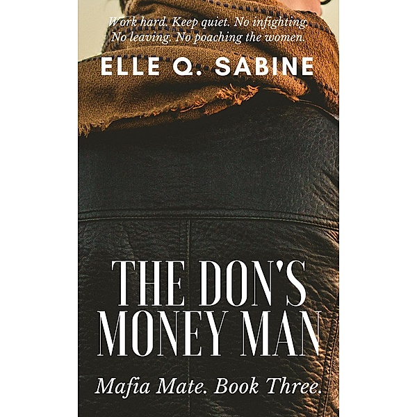 The Don's Money Man (Mafia Mate) / Mafia Mate, Elle Q. Sabine