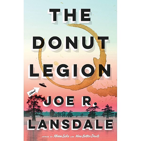 The Donut Legion, Joe R. Lansdale