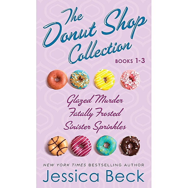 The Donut Shop Collection, Books 1-3 / Donut Shop Mysteries, Jessica Beck