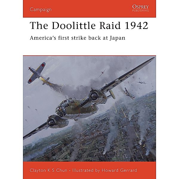 The Doolittle Raid 1942, Clayton K. S. Chun