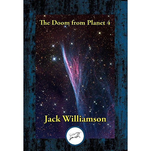 The Doom from Planet 4 / Dancing Unicorn Books, Jack Williamson