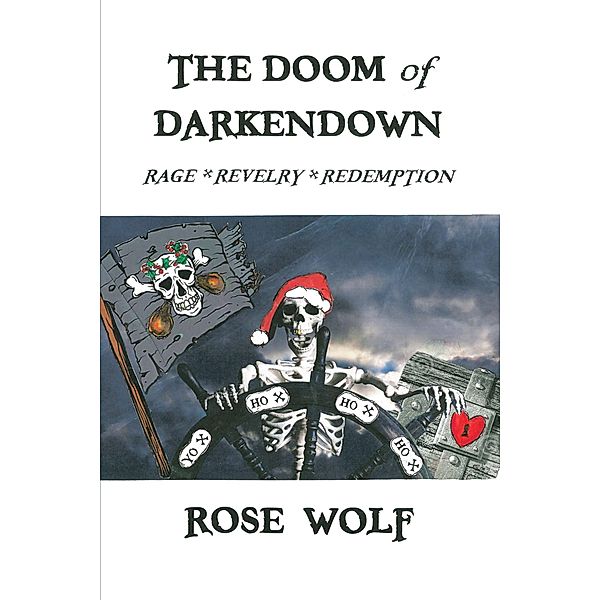 The Doom of Darkendown, Rose Wolf