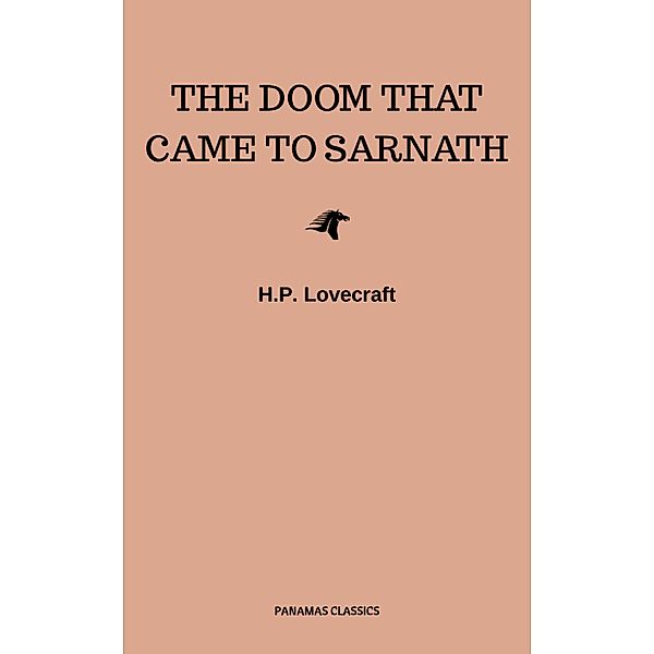 The Doom That Came to Sarnath, H. P. Lovecraft