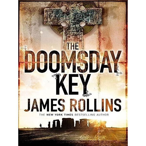 The Doomsday Key, James Rollins