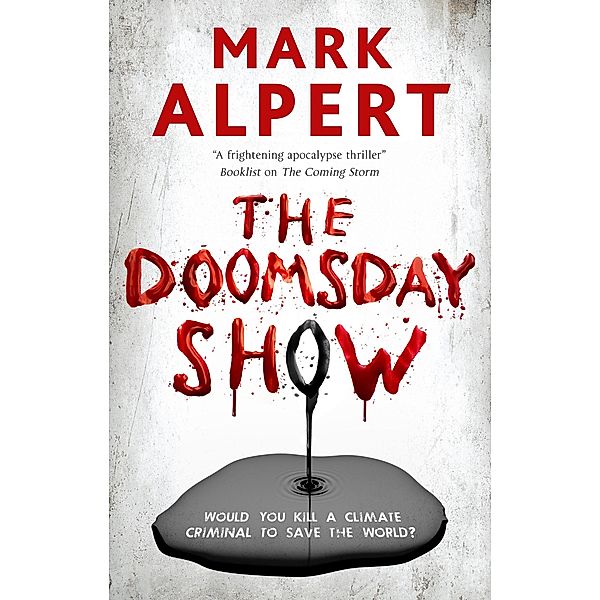 The Doomsday Show, Mark Alpert