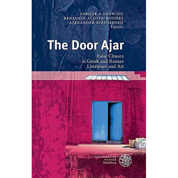 The Door Ajar / Bibliothek der klassischen Altertumswissenschaften, Neue Folge, 2. Reihe Bd.132