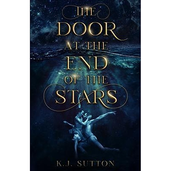 The Door at the End of the Stars, K. J. Sutton