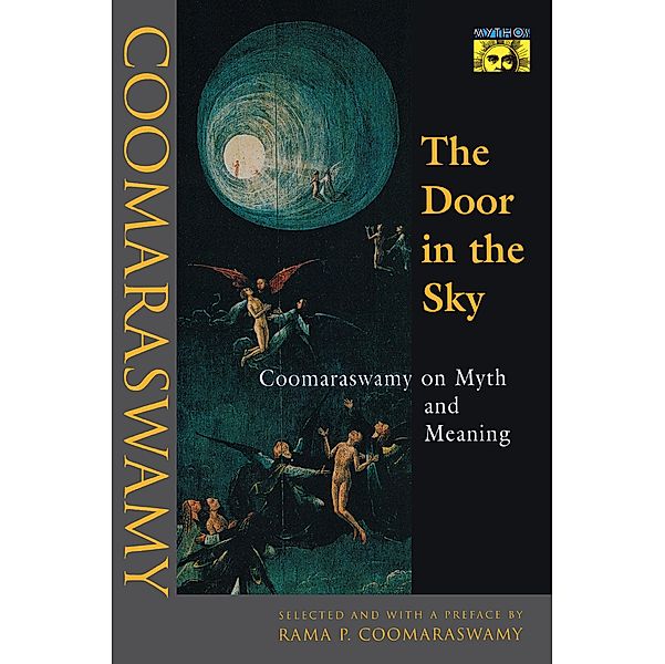 The Door in the Sky / Bollingen Series Bd.148, Ananda K. Coomaraswamy