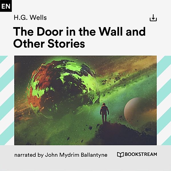 The Door in the Wall and Other Stories, H. G. Wells