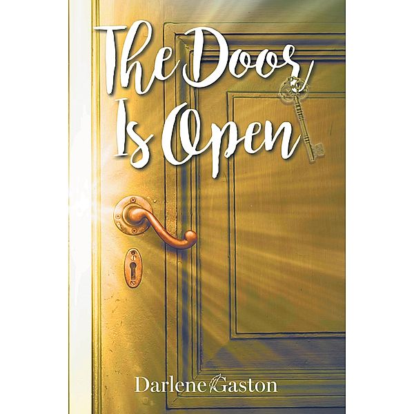 The Door Is Open, Darlene Gaston