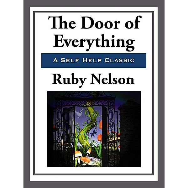 The Door of Everything, Ruby Nelson