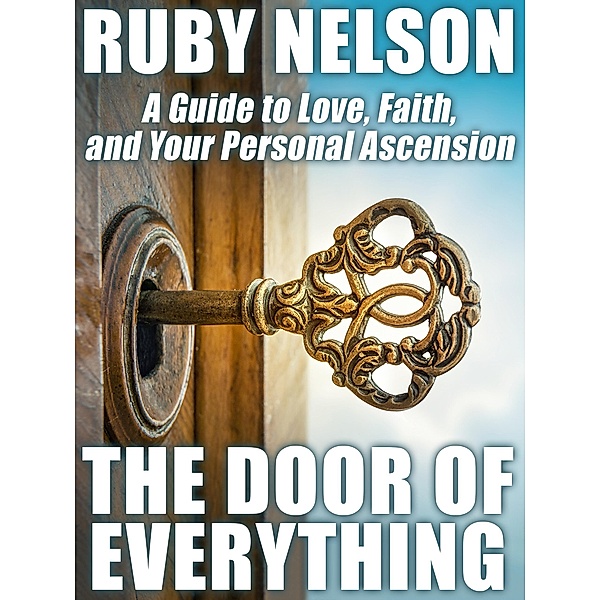 The Door of Everything, Ruby Nelson