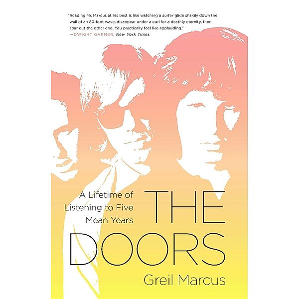 The Doors, Greil Marcus