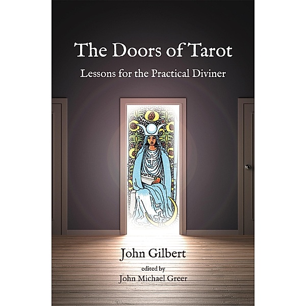 The Doors of Tarot, John Gilbert