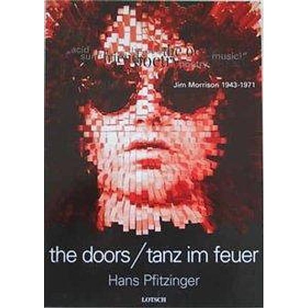 The Doors / Tanz im Feuer, Hans Pfitzinger