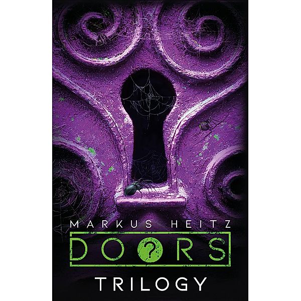The Doors Trilogy, Markus Heitz