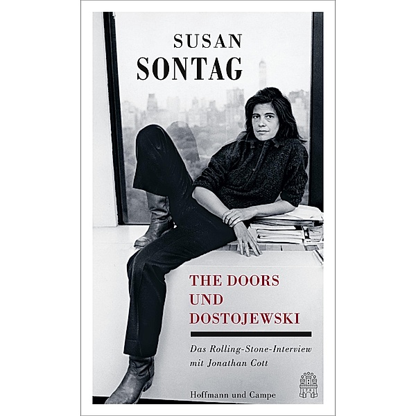 The Doors und Dostojewski, Susan Sontag, Jonathan Cott