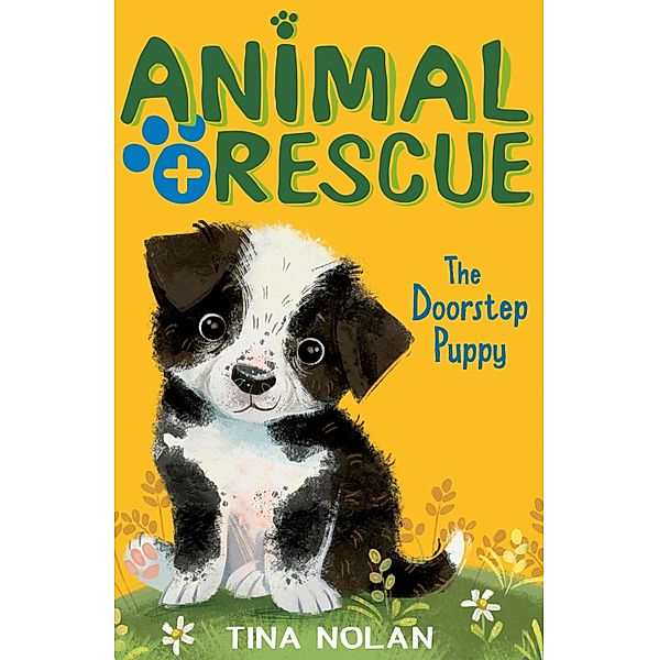 The Doorstep Puppy / Animal Rescue Bd.9, Tina Nolan