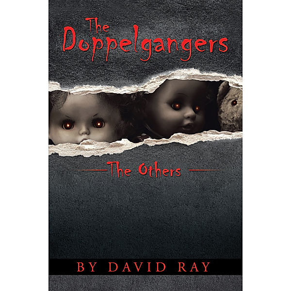 The Doppelgangers, David Ray