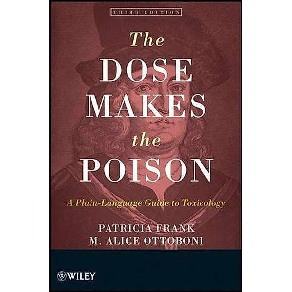 The Dose Makes the Poison, Patricia Frank, M. Alice Ottoboni