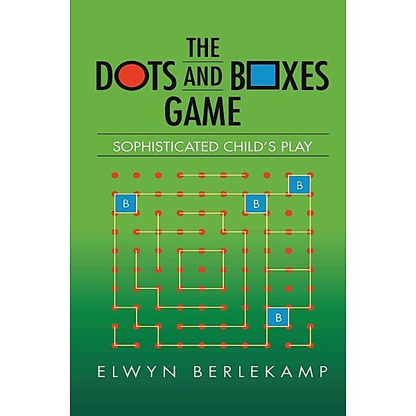 The Dots and Boxes Game, Elwyn R. Berlekamp