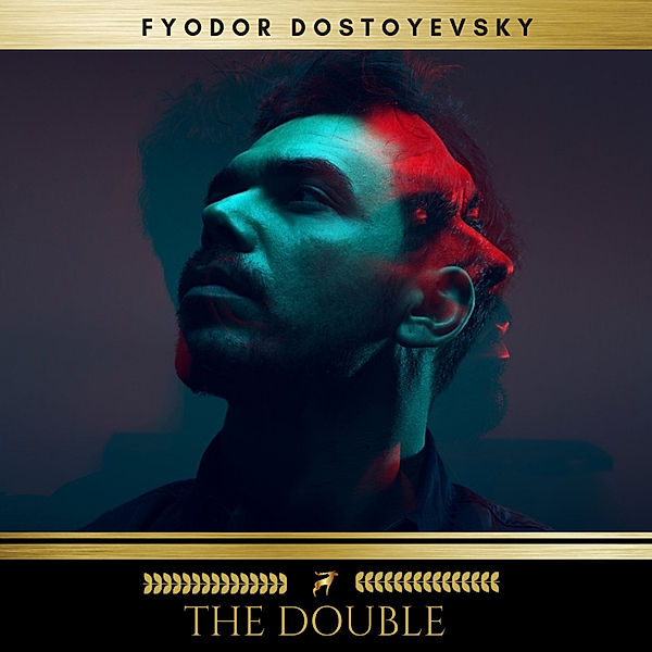 The Double, Fyodor Dostoyevsky