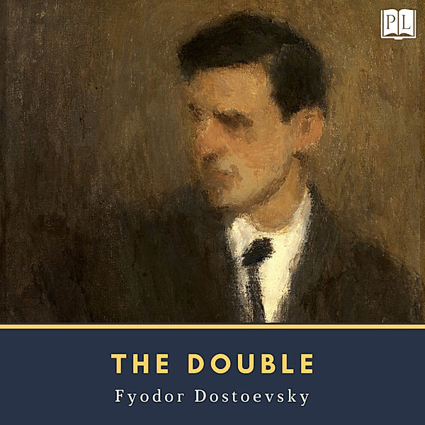 The Double, Fyodor Dostoevsky