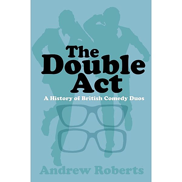 The Double Act, Andrew Roberts