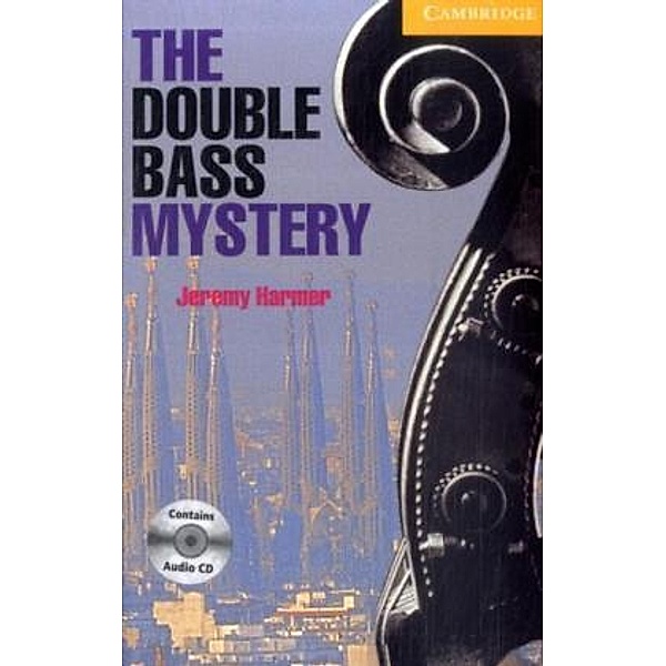 The Double Bass Mystery, w. 1 Audio-CD, Jeremy Harmer