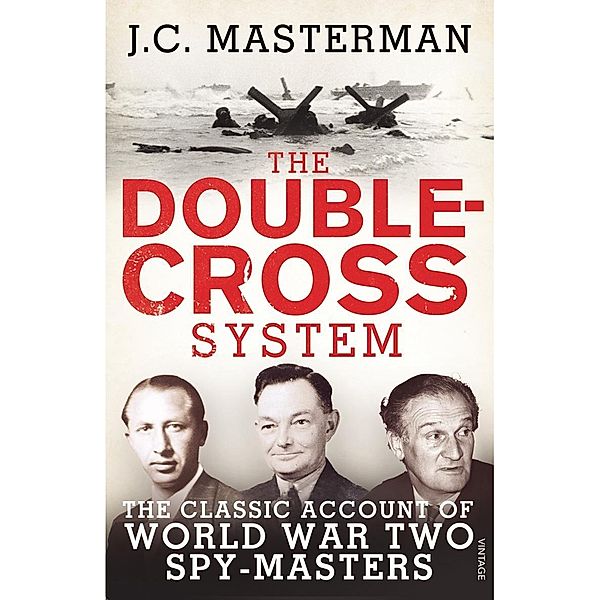 The Double-Cross System, John Masterman