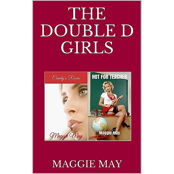 The Double D Girls, Maggie May