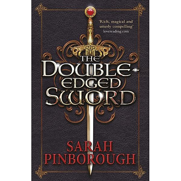 The Double-Edged Sword / The Nowhere Chronicles, Sarah Pinborough