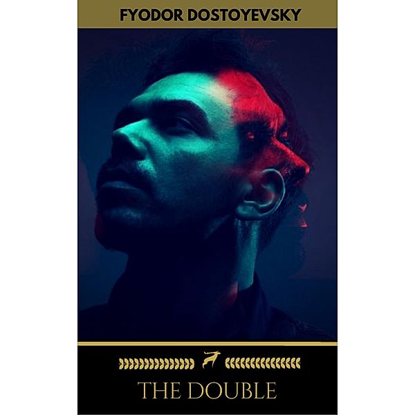 The Double (Golden Deer Classics), Fyodor Dostoyevsky, Golden Deer Classics