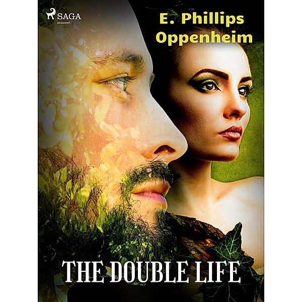 The Double Life, Edward Phillips Oppenheimer