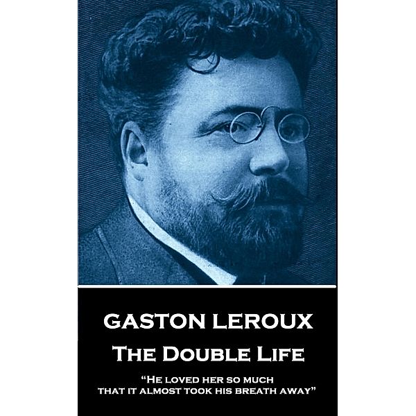 The Double Life / Classics Illustrated Junior, Gaston Leroux