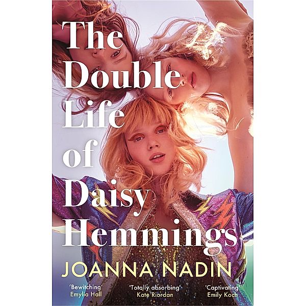 The Double Life of Daisy Hemmings, Joanna Nadin