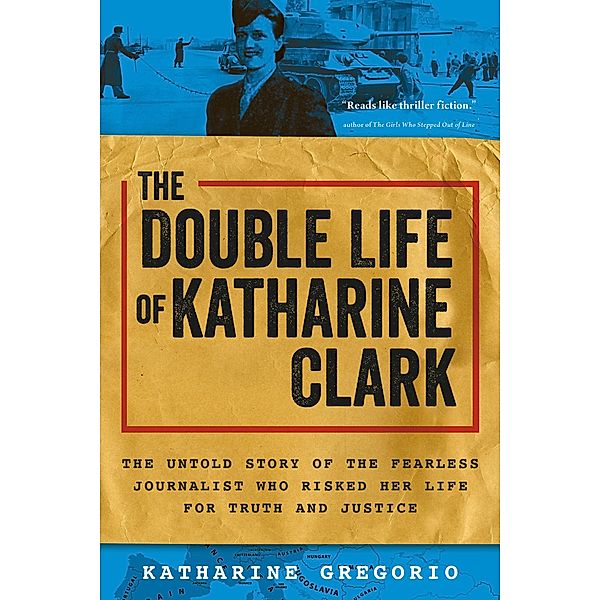 The Double Life of Katharine Clark, Katharine Gregorio