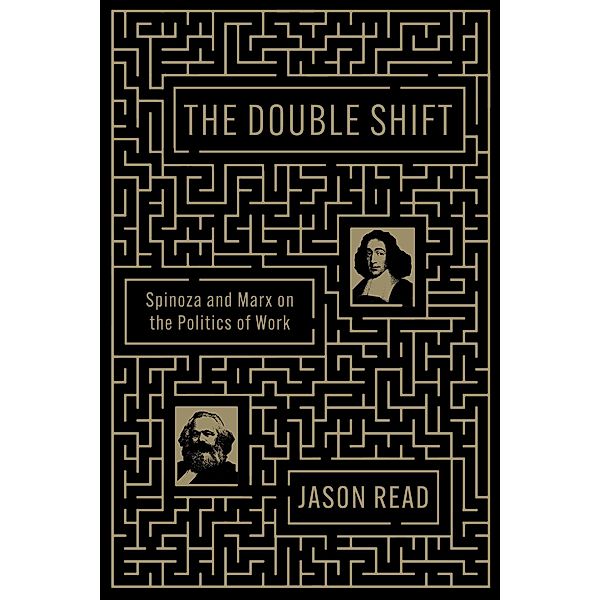 The Double Shift, Jason Read