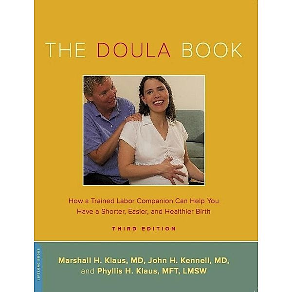 The Doula Book / A Merloyd Lawrence Book, Marshall H. Klaus, John H. Kennell, Phyllis H. Klaus